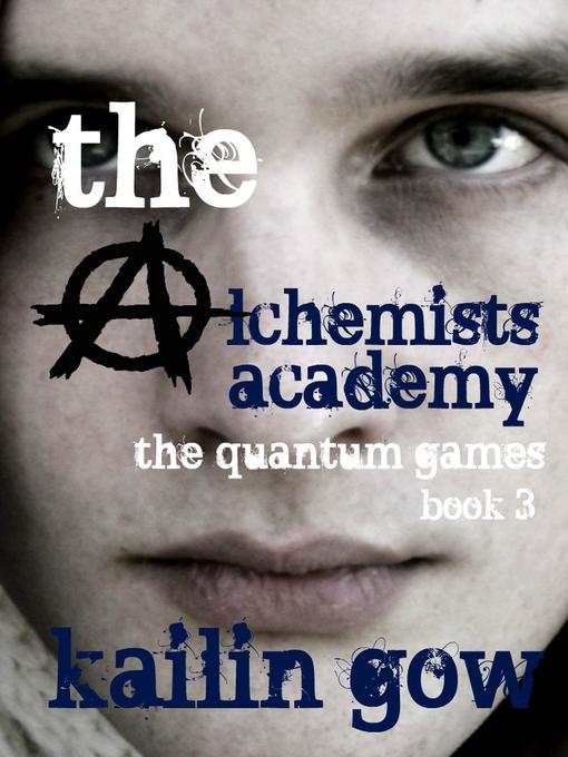 Title details for The Alchemist Academy Book 3 by Kailin Gow - Available